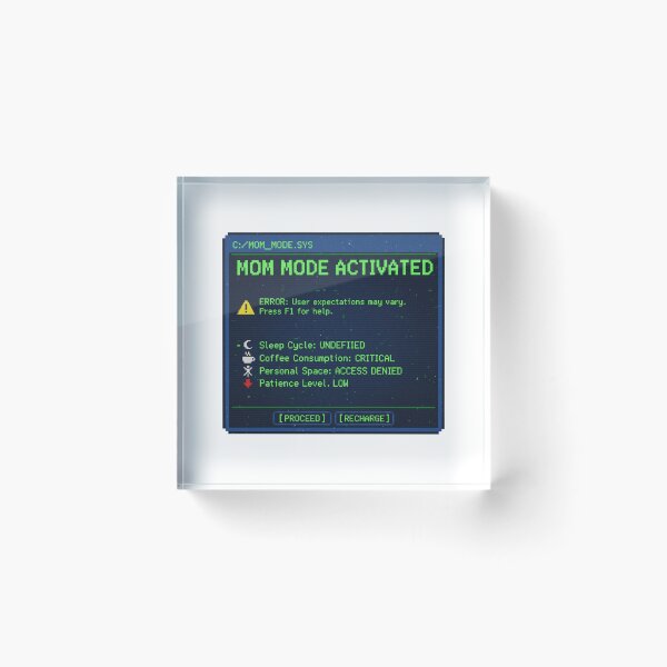 Item preview, Pretend I'm a Tired Mom - Mom Mode Activated - Error Message - Funny Retro Gamer Mom designed and sold by Khokha80.