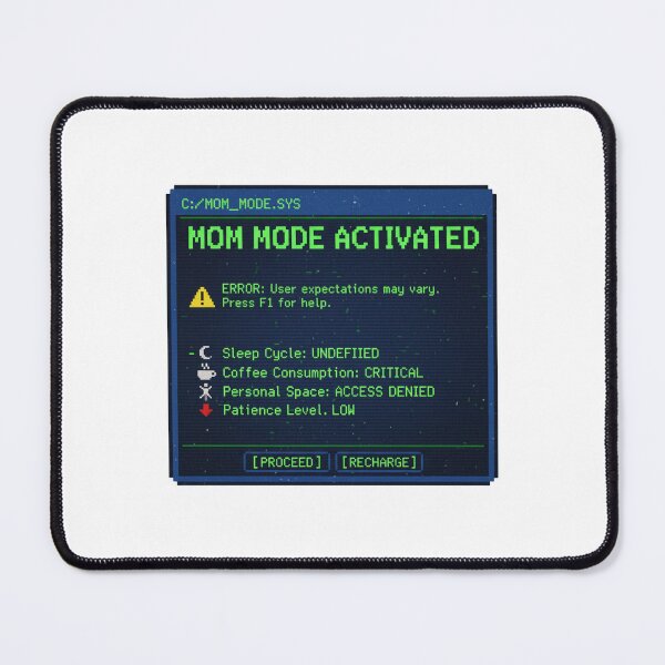 Item preview, Pretend I'm a Tired Mom - Mom Mode Activated - Error Message - Funny Retro Gamer Mom designed and sold by Khokha80.