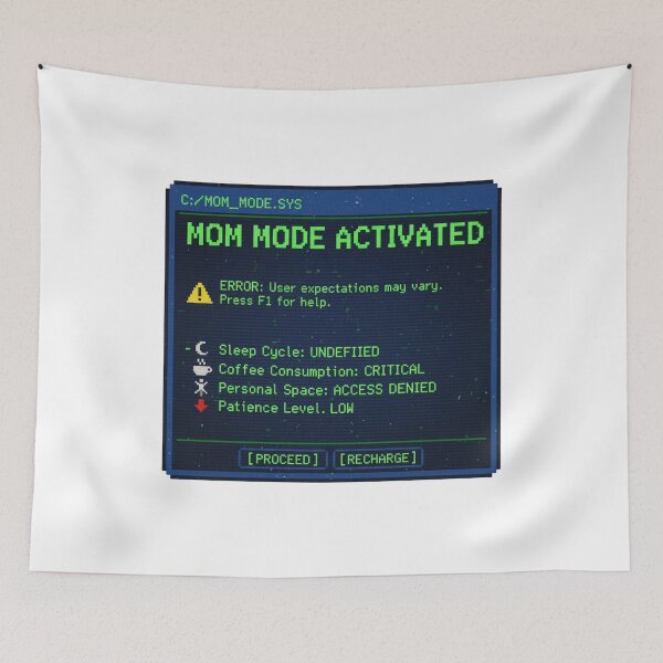 Item preview, Pretend I'm a Tired Mom - Mom Mode Activated - Error Message - Funny Retro Gamer Mom designed and sold by Khokha80.