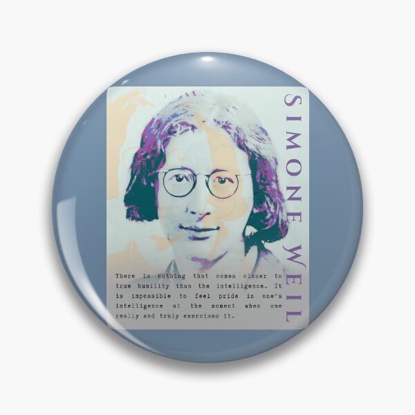 Item preview, Simone Weil quote: There is nothing that comes closer to true humility than the intelligence.  designed and sold by artbleed.
