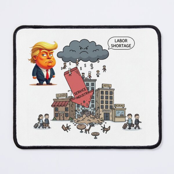 Item preview, Labor Shortage: The Collapse of the Service Industry Under Trump's Watch - Economic Satire designed and sold by DibuHumor.