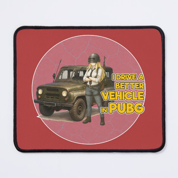 Item preview, UAZ I Drive Better Female Vehicle PUBG Mobile | Battle Royale Gaming Design designed and sold by Nadz From Pixelplay.