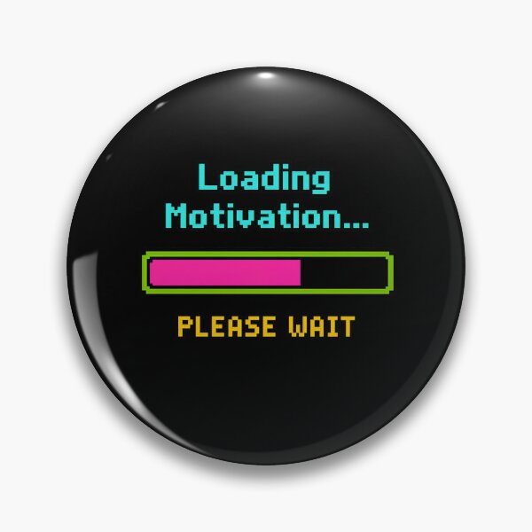 Item preview, Loading Motivation – Funny Productivity Design designed and sold by PosterFuel.