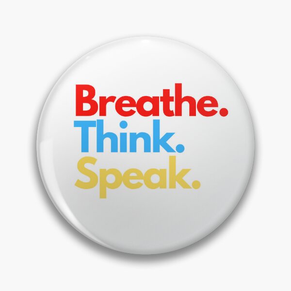 Item preview, Breathe. Think. Speak. designed and sold by james3030.