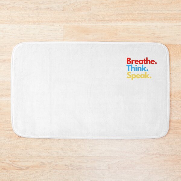 Item preview, Breathe. Think. Speak. designed and sold by james3030.