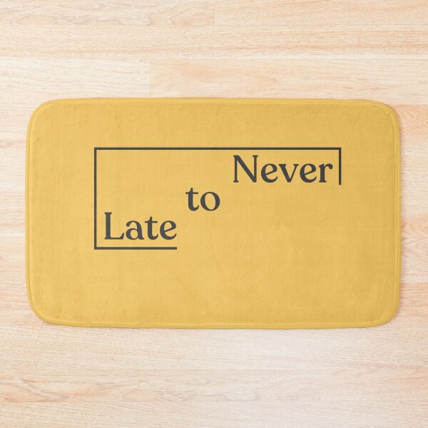 Item preview, Never Too Late – Minimal Motivational Quote Design | Positive Mindset Collection designed and sold by Positive.Mindset.