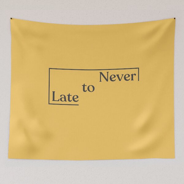 Item preview, Never Too Late – Minimal Motivational Quote Design | Positive Mindset Collection designed and sold by Positive.Mindset.