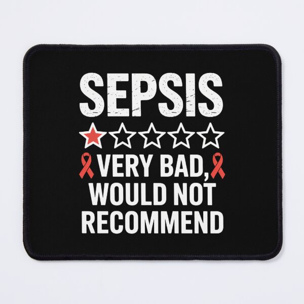 Item preview, Sepsis Awareness Blood Poisoning Septicaemia Sepsis designed and sold by savrmiller.
