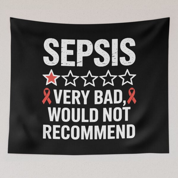 Item preview, Sepsis Awareness Blood Poisoning Septicaemia Sepsis designed and sold by savrmiller.