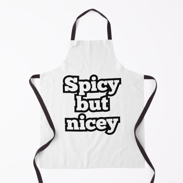 Item preview, Spicy But Nicey – Funny Sassy Quote Design designed and sold by ArtesioByZaber.