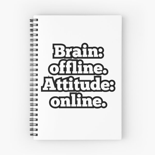 Item preview, Brain Offline Attitude Online – Funny Sarcastic Quote Design designed and sold by ArtesioByZaber.