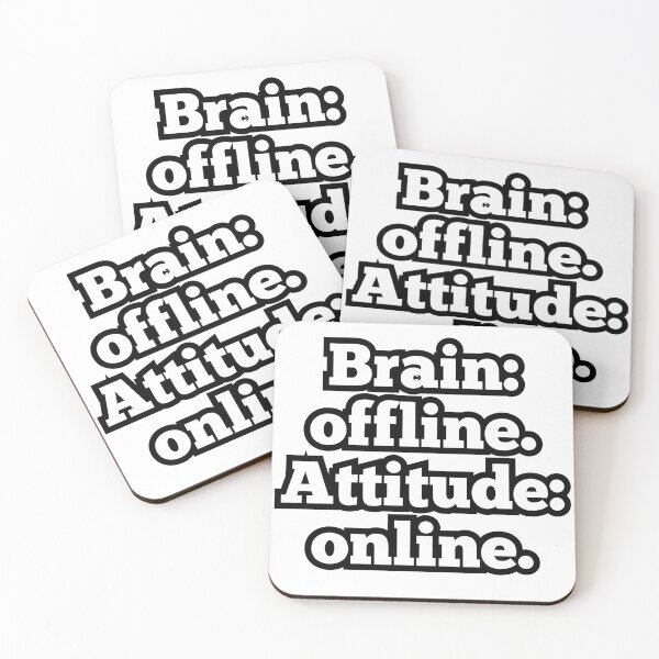 Item preview, Brain Offline Attitude Online – Funny Sarcastic Quote Design designed and sold by ArtesioByZaber.