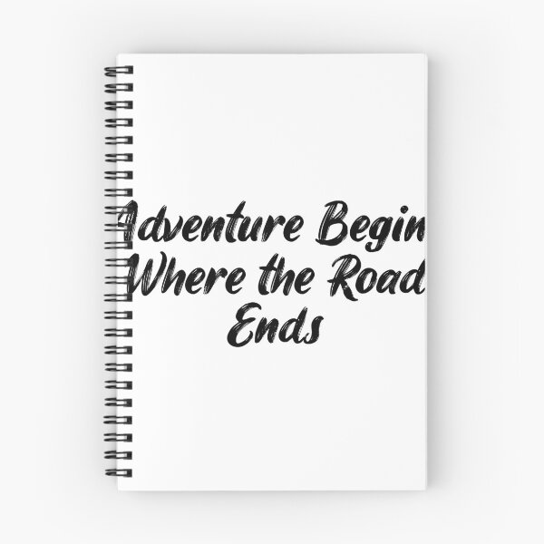 Item preview, Adventure Begins Where the Road Ends designed and sold by Ninjacatoff.