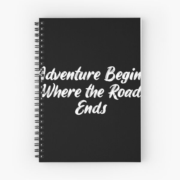 Item preview, Adventure Begins Where the Road Ends designed and sold by Ninjacatoff.