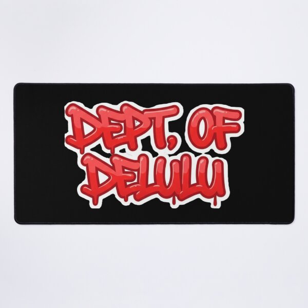 Item preview, Dept of Delulu designed and sold by DesignsMjB.