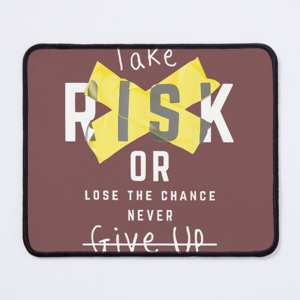 Item preview, Take Risk Or Lose Chance Never Give Up Motivational By Merch, Limited Edition, Perfect Gift For You designed and sold by floresuvart.