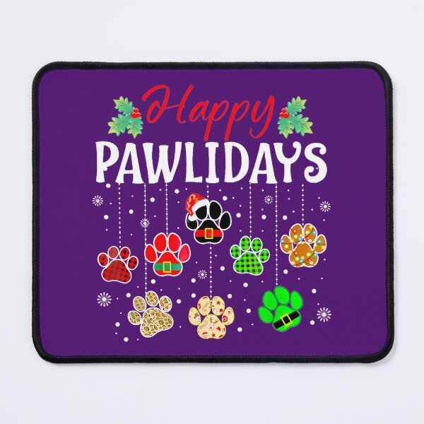 Item preview, Happy Pawlidays Funny Christmas Dog Paw Xmas Dogs Lover Gift Men Women Kidspng By Merch, Limited Ed designed and sold by Timothy Long.