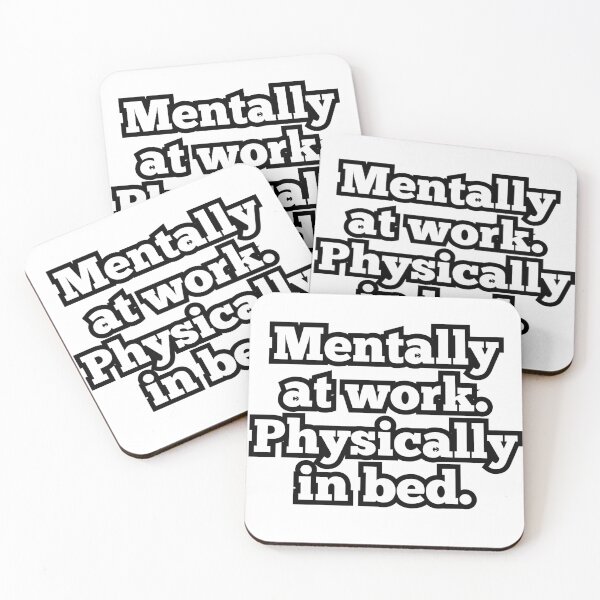 Item preview, Mentally at Work Physically in Bed – Funny Lazy Humor Quote Design designed and sold by ArtesioByZaber.