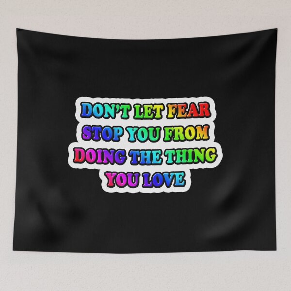 Item preview, Don't Let Fear Stop You designed and sold by carolsheiladis.