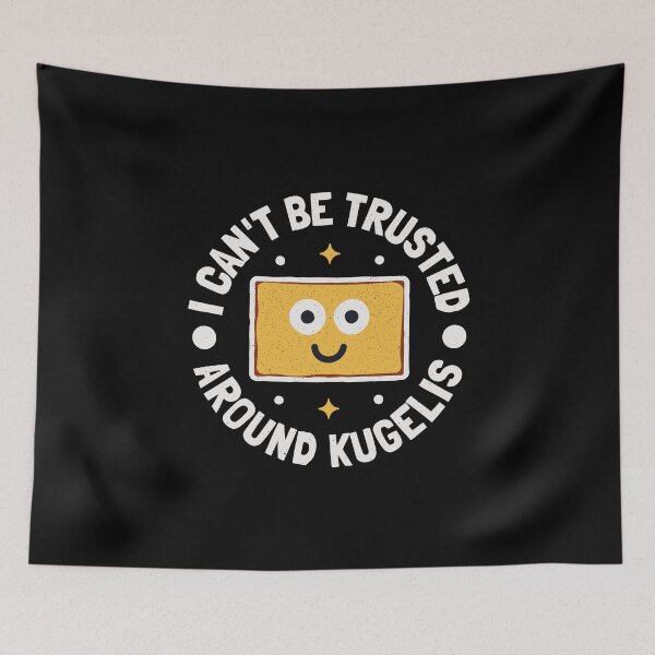 Item preview, Can't Be Trusted Around Kugelis - Lithuanian Potato Kugelis designed and sold by TomThornton.