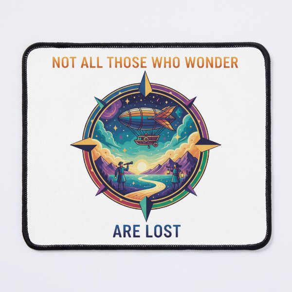 Item preview, Not All Those Who Wonder, Are Lost - 7 designed and sold by TheSilentArtists.