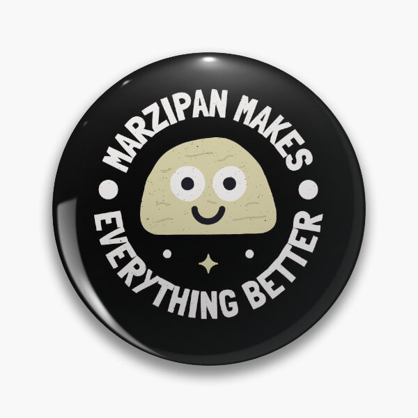 Item preview, Marzipan Makes Everything Better - German Sweet Marzipan designed and sold by TomThornton.