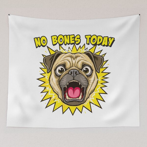 Item preview, Mad Pug Energy Furious pug saying “No Bones Today” designed and sold by Tong4130.