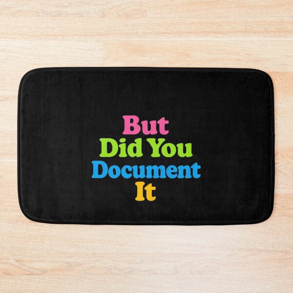 Item preview, but Did You Document It designed and sold by marianna cotaru.