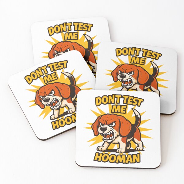 Item preview, Furious Beagle Humor Beagle shouting “Don’t Test Me Hooman” designed and sold by Tong4130.