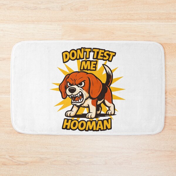 Item preview, Furious Beagle Humor Beagle shouting “Don’t Test Me Hooman” designed and sold by Tong4130.