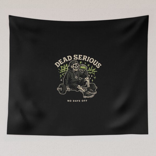 Item preview, Dead Serious – No Days Off Skeleton Gym Design designed and sold by PhilllandArt.