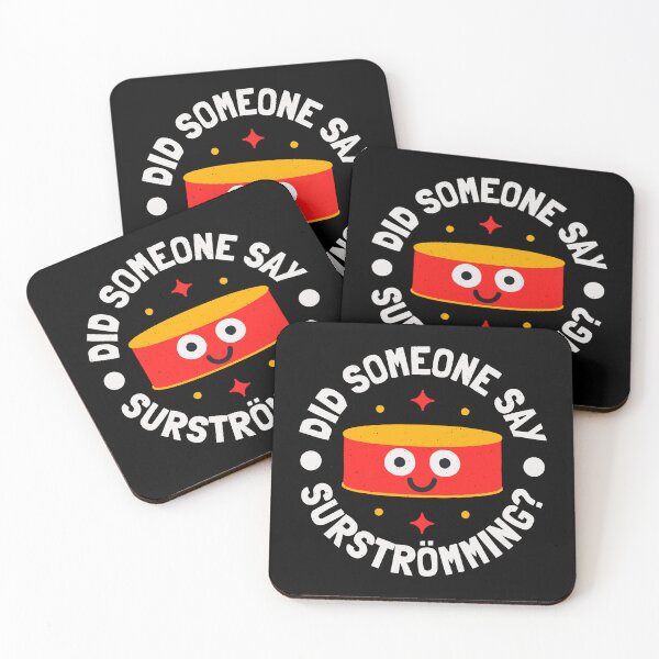Item preview, Did Someone Say Surströmming? - Swedish Surstromming designed and sold by TomThornton.