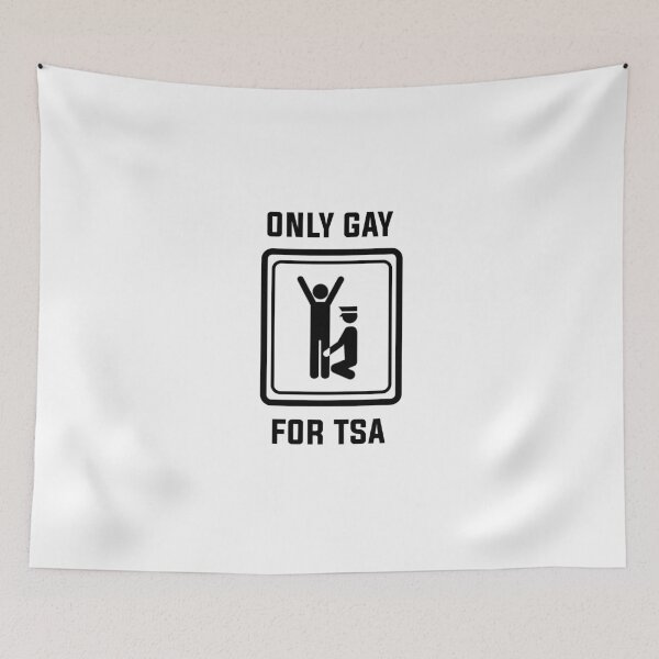Item preview, Only gay for TSA funny meme shirt designed and sold by TryStar.