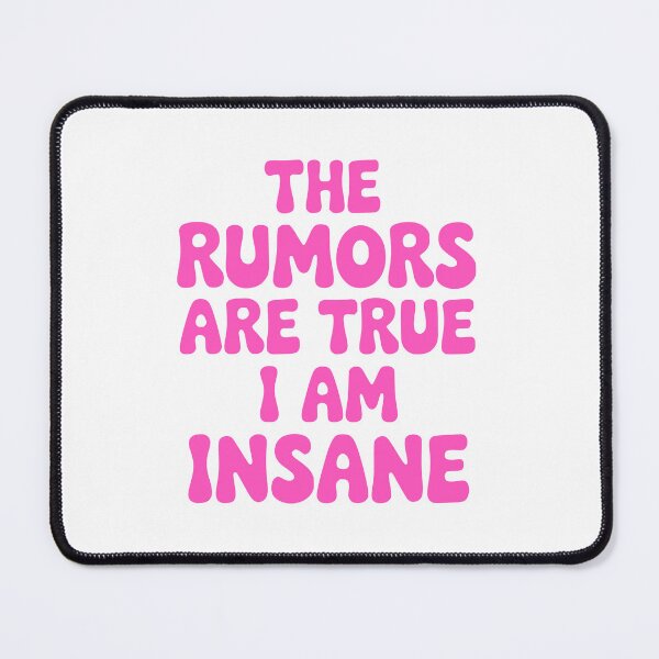 Item preview, The Rumors Are True I Am Insane! Pink Girly designed and sold by PMCreative.