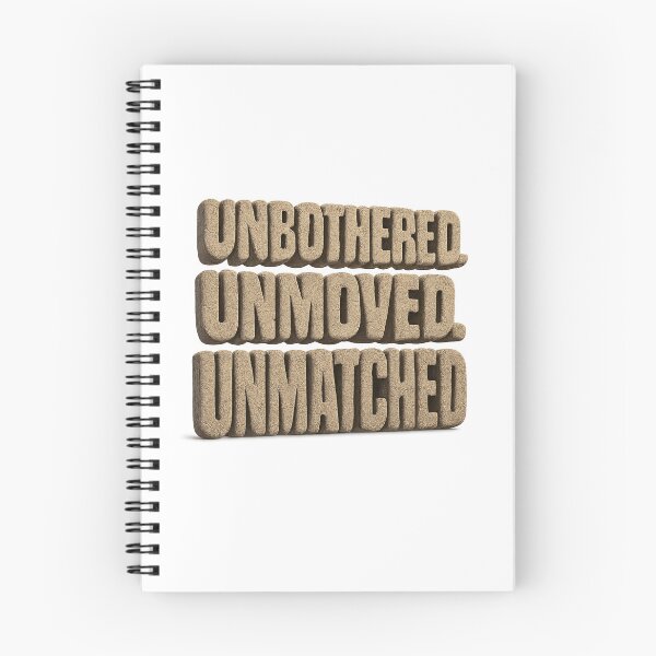 Item preview, Unbothered. Unmoved. Unmatched. designed and sold by Bellassi.