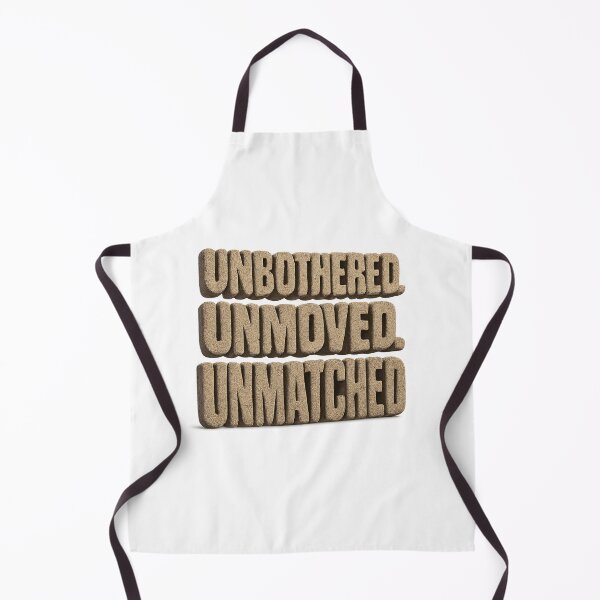 Item preview, Unbothered. Unmoved. Unmatched. designed and sold by Bellassi.