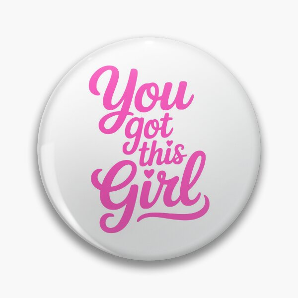 Item preview, You Got This Girl! Pink Girly Quote designed and sold by PMCreative.