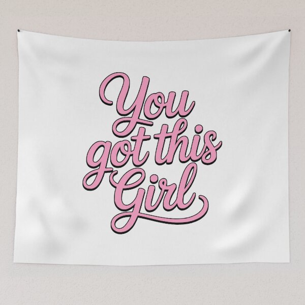 Item preview, You Got This Girl! Pink Girly Quote designed and sold by PMCreative.