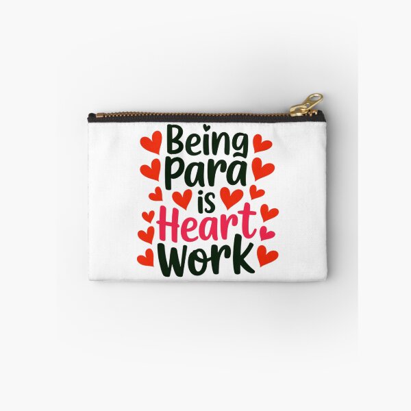 Item preview,  Being Para Is Heart Work is a gift idea for special teacher designed and sold by ketkacreations.
