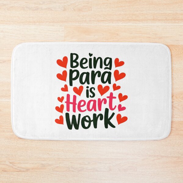 Item preview,  Being Para Is Heart Work is a gift idea for special teacher designed and sold by ketkacreations.