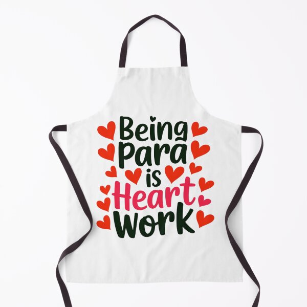 Item preview,  Being Para Is Heart Work is a gift idea for special teacher designed and sold by ketkacreations.