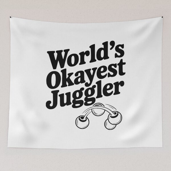 Item preview, World’s Okayest Juggler designed and sold by Frank Ring.