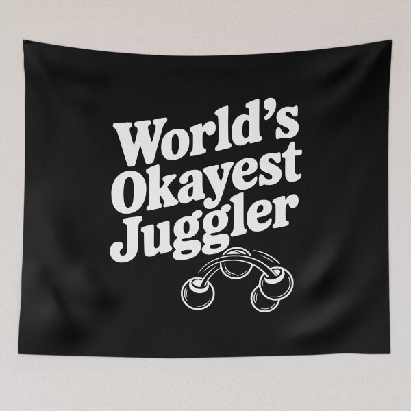 Item preview, World’s Okayest Juggler designed and sold by Frank Ring.