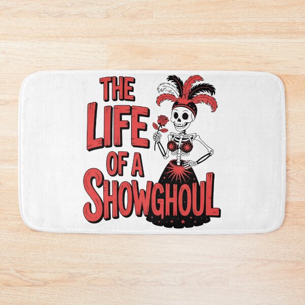 Item preview, The Life of a Showghoul Funny Skeleton Halloween designed and sold by BakeryDozen.