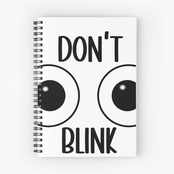 Item preview, Don't Blink!  designed and sold by TheNestNC.