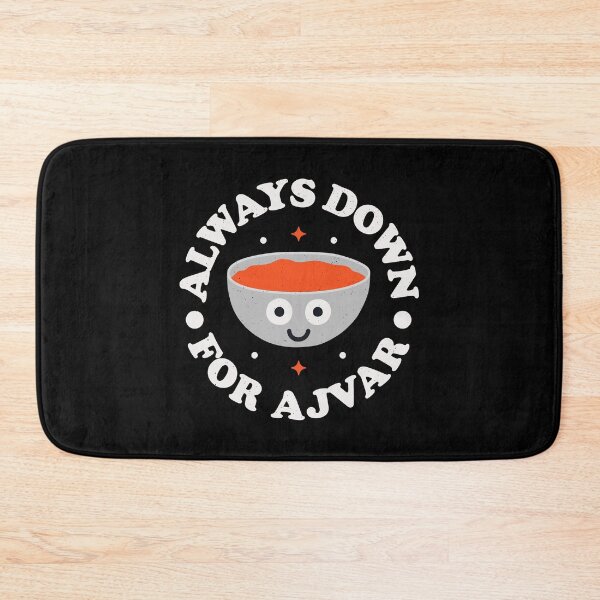 Item preview, Always Down For Ajvar - Balkan Condiment Ajvar design.  designed and sold by TomThornton.