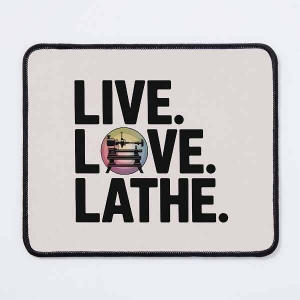 Item preview, Live. Love. Lathe. designed and sold by Jollys-ArtShop.