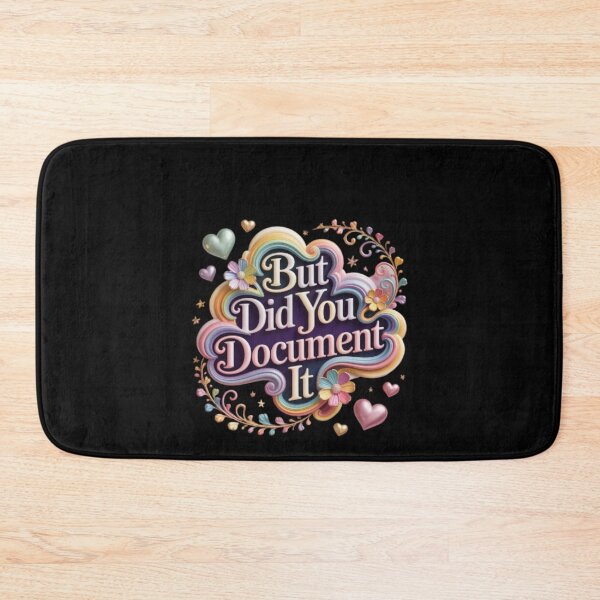 Item preview, but Did You Document It designed and sold by Jacob noro.