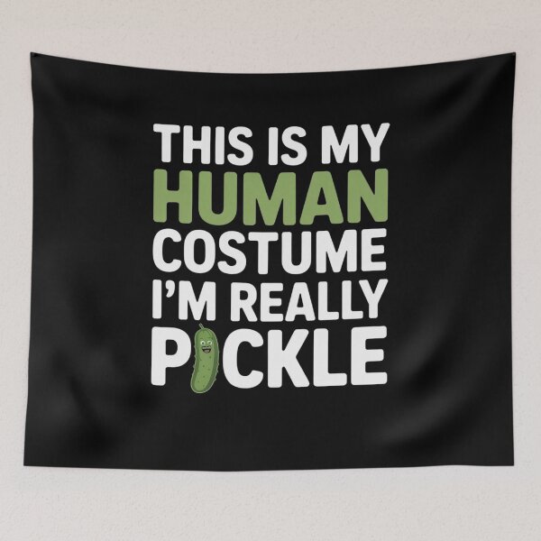 Item preview, This is My Human Costume I'm Really Pickle designed and sold by Mateusz Majcherek.