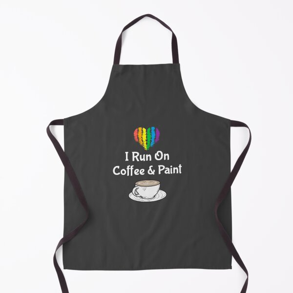Item preview, I Run On Coffee and Paint - artistic painting designed and sold by TaurusC95.
